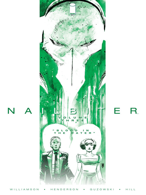 Title details for Nailbiter (2014), Volume 3 by Joshua Williamson - Available
